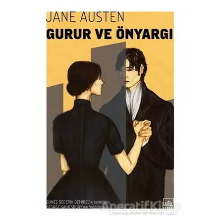 Gurur ve Önyargı - Jane Austen - İthaki Yayınları