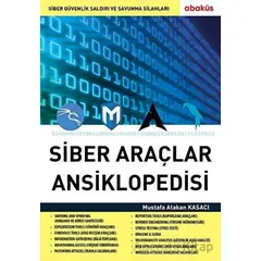 Siber Araçlar Ansiklopedisi - Mustafa Atakan Kasacı - Abaküs Kitap