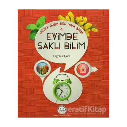 Güzel Dinim Her Yanı Bilim 4 - Evimde Saklı Bilim - Bilgenur Çorlu - Diyanet İşleri Başkanlığı