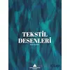 Tekstil Desenleri - Kami Emirhan - Yeditepe Üniversitesi Yayınevi