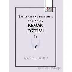 Basılı Parmak Yönetimi ile Başlangıç Keman Eğitimi