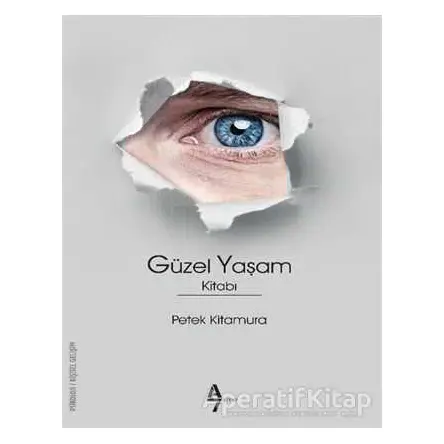 Güzel Yaşam Kitabı - Petek Kitamura - A7 Kitap