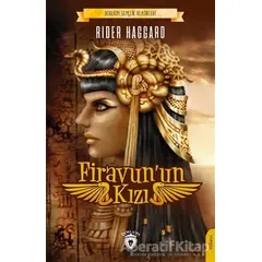 Firavunun Kızı - H. Rider Haggard - Dorlion Yayınları