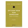 Üftade’den Aşk Dersleri - Aziz Mahmud Hüdayi - H Yayınları