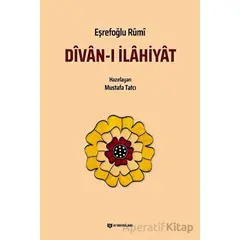 Divan-ı İlahiyat / Eşrefoğlu Rumi - Eşrefoğlu Rumi - H Yayınları