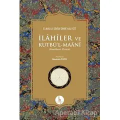 İlahiler ve Kutbül - Maani - Elmalılı Sinan Ümmi Halveti - H Yayınları