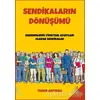 Sendikaların Dönüşümü - Taner Akpınar - h2o Kitap