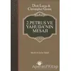 2. Petrus ve Yahudanın Mesajı - Christopher Green - Haberci Basın Yayın