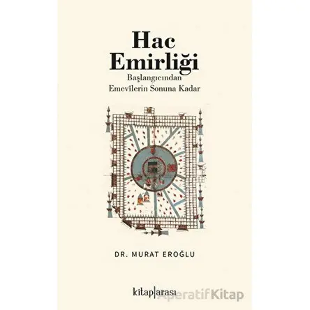 Hac Emirliği - Murat Eroğlu - Kitap Arası