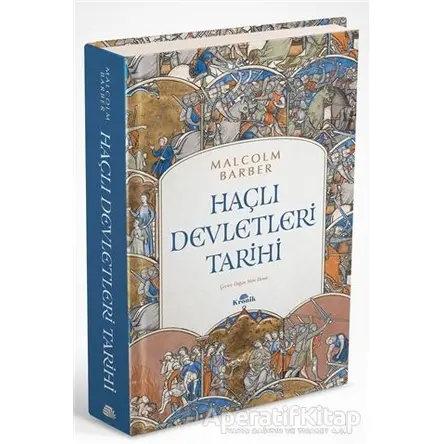 Haçlı Devletleri Tarihi - Malcolm Barber - Kronik Kitap