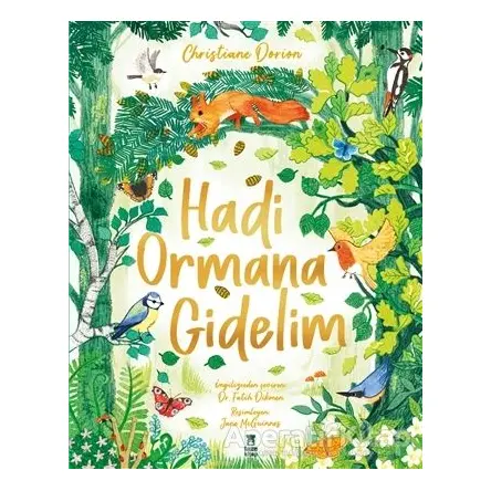 Hadi Ormana Gidelim - Christiane Dorion - Taze Kitap