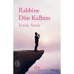 Rabbine Dön Kalbim - Feride Semir - Elvan Yayıncılık