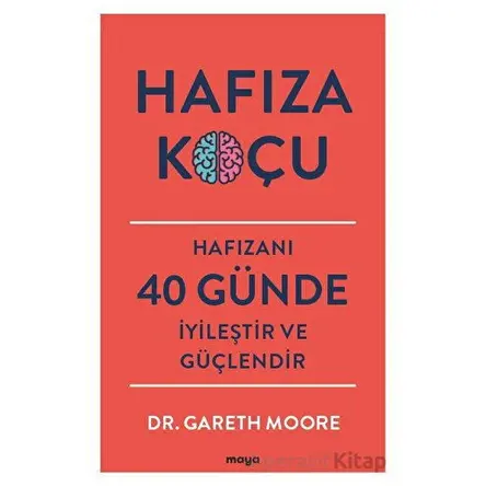 Hafıza Koçu - Gareth Moore - Maya Kitap