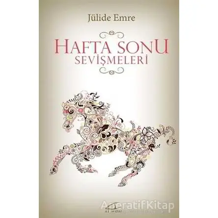 Hafta Sonu Sevişmeleri - Jülide Emre - Asi Kitap