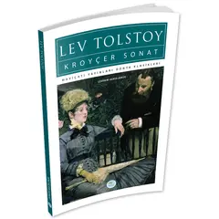 Kroyçer Sonat - Tolstoy - Maviçatı (Dünya Klasikleri)