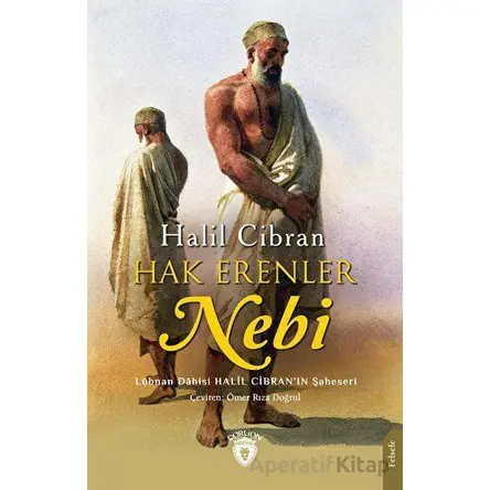 Hak Erenler (Nebi) - Halil Cibran - Dorlion Yayınları