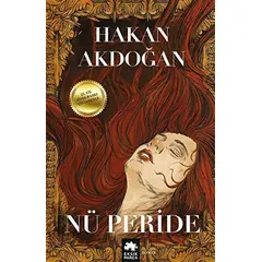 Nü Peride - Hakan Akdoğan - Eksik Parça Yayınları