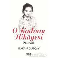 O Kadının Hikayesi - Hakan Gülçay - Gece Kitaplığı