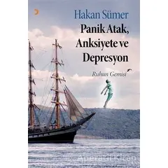 Panik Atak Anksiyete ve Depresyon - Hakan Sümer - Cinius Yayınları