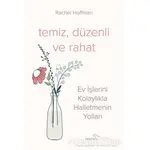 Temiz, Düzenli ve Rahat - Rachel Hoffman - Paloma Yayınevi