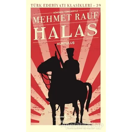 Halas - Mehmet Rauf - İş Bankası Kültür Yayınları