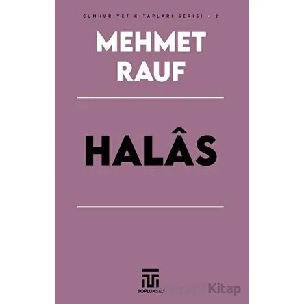 Halas - Mehmet Rauf - Toplumsal Kitap