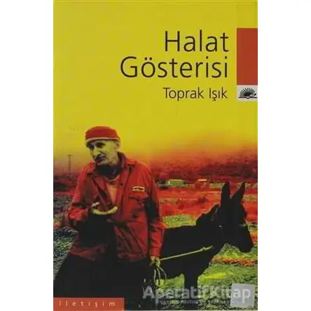 Halat Gösterisi - Toprak Işık - İletişim Yayınevi