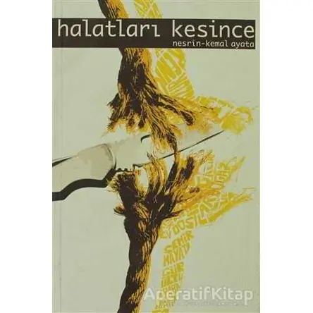 Halatları Kesince - Nesrin Ayata - Denizler Kitabevi