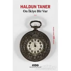 On İkiye Bir Var - Haldun Taner - Yapı Kredi Yayınları