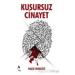 Kusursuz Cinayet - Halis Dokgöz - A7 Kitap