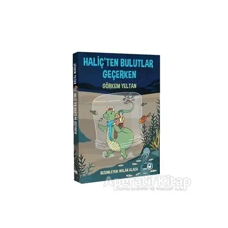 Haliçten Bulutlar Geçerken - Görkem Yeltan - Okuryazar Yayınevi