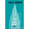 Bir Damla Yas¸ Bir Tebessu¨m - Halil Cibran - Martı Yayınları