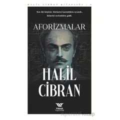 Aforizmalar - Halil Cibran - Yüksel Yayıncılık