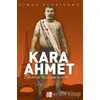 Kara Ahmet - Halil Delice - Babıali Kültür Yayıncılığı
