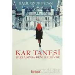 Kar Tanesi - Halil Onur Ezcan - Parşömen Yayınları