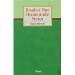 Risale-i Nur Hizmetinde Metot - Safa Mürsel - Nesil Yayınları