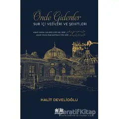 Önde Gidenler - Halit Develioğlu - Akıl Fikir Yayınları