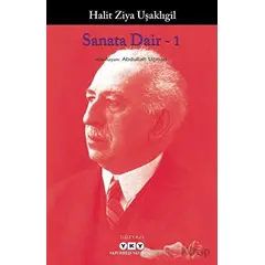 Sanata Dair - 1 - Halit Ziya Uşaklıgil - Yapı Kredi Yayınları