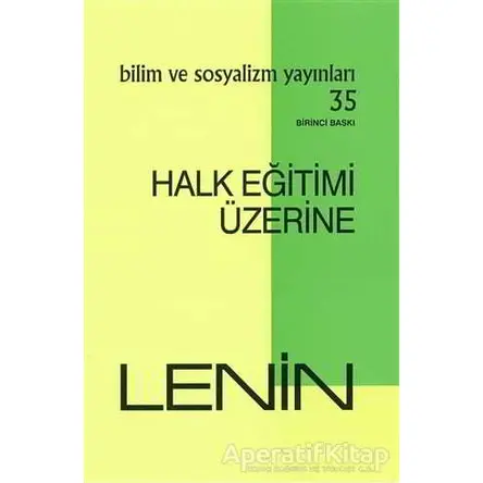 Halk Eğitimi Üzerine - Vladimir İlyiç Lenin - Bilim ve Sosyalizm Yayınları