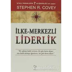 İlke - Merkezli Liderlik - Stephen R. Covey - Varlık Yayınları