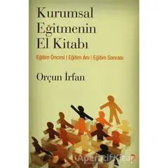 Kurumsal Eğitmenin El Kitabı - Orçun İrfan - Cinius Yayınları