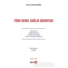 Türk Genel Sağlık Sigortası - Ali Nazım Sözer - Beta Yayınevi