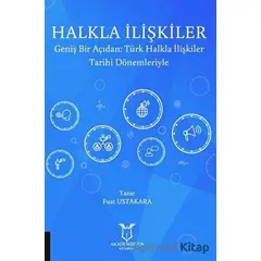 Halkla İlişkiler - Fuat Ustakara - Akademisyen Kitabevi