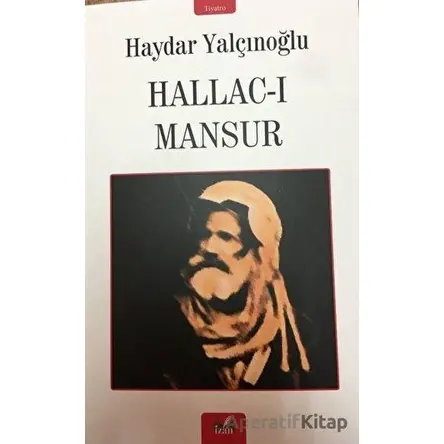 Hallac-ı Mansur - Haydar Yalçınoğlu - İzan Yayıncılık