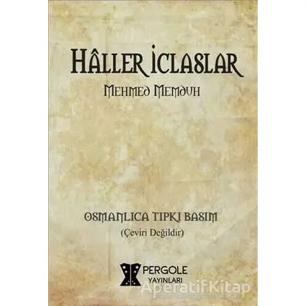 Haller İclaslar - Mehmed Memduh - Pergole Yayınları