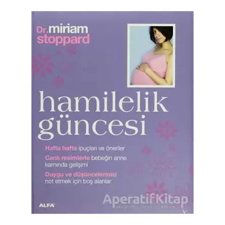 Hamilelik Güncesi - Miriam Stoppard - Alfa Yayınları