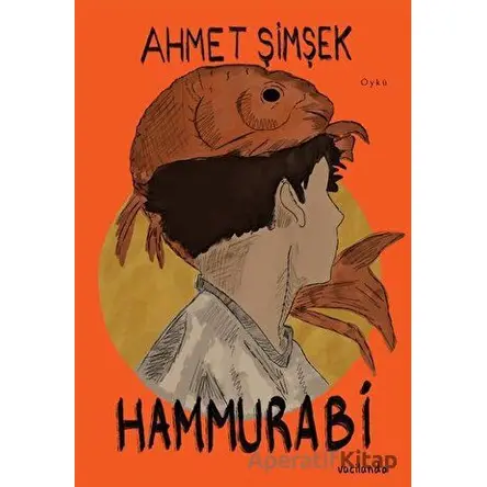 Hammurabi - Ahmet Şimşek - Vacilando Kitap