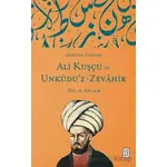 Ali Kuşçu ve Unkudü’z-Zevahir - Dil ile Anlam - Abdullah Yıldırım - Ketebe Yayınları