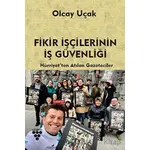 Fikir İşçilerinin İş Güvenliği - Olcay Uçak - Urzeni Yayıncılık