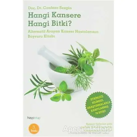 Hangi Kansere Hangi Bitki? - Canfeza Sezgin - Hayykitap